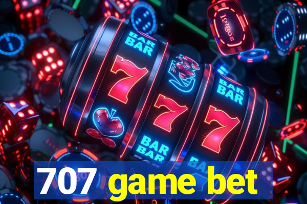 707 game bet