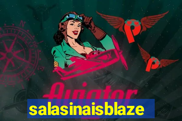 salasinaisblaze