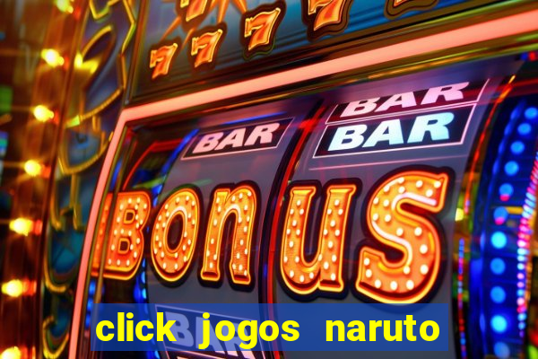 click jogos naruto vs bleach 2.6