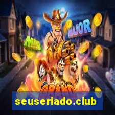 seuseriado.club