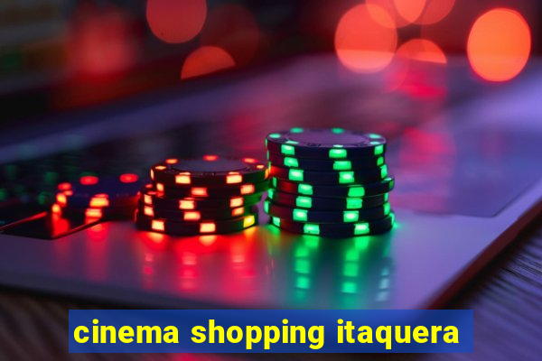 cinema shopping itaquera