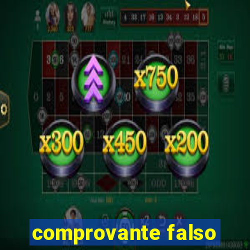 comprovante falso