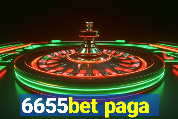 6655bet paga