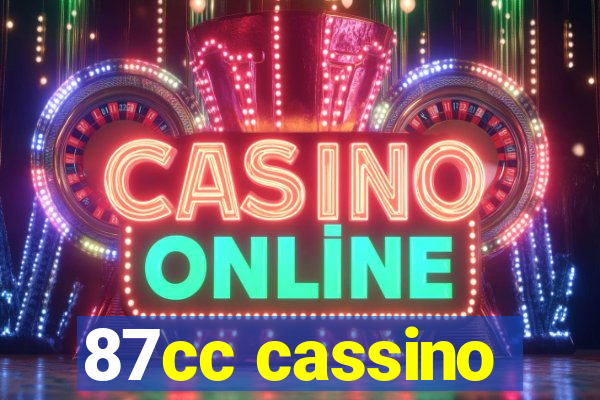 87cc cassino