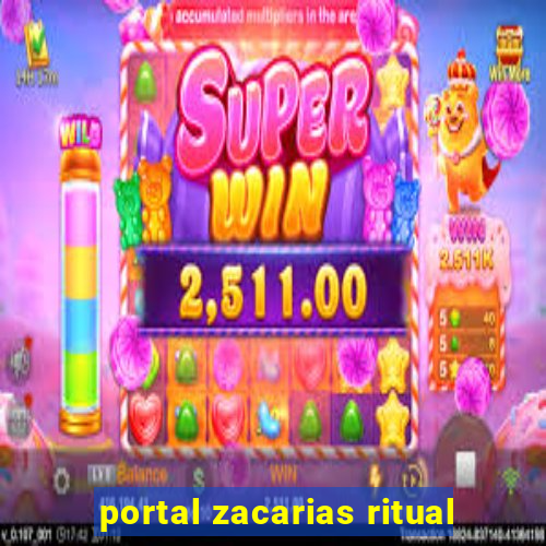 portal zacarias ritual