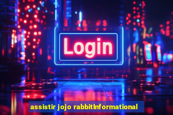 assistir jojo rabbitInformational