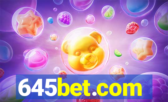 645bet.com