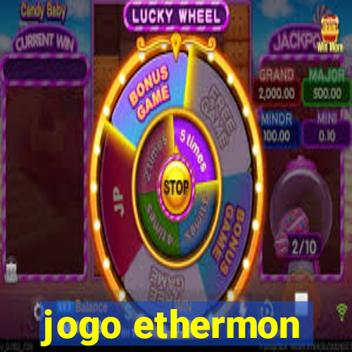 jogo ethermon