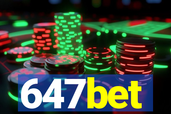 647bet