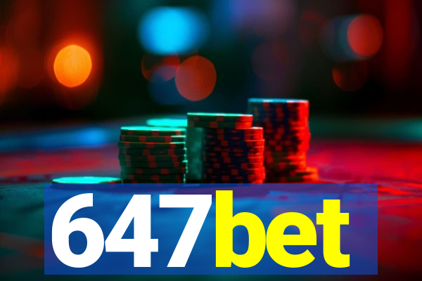 647bet