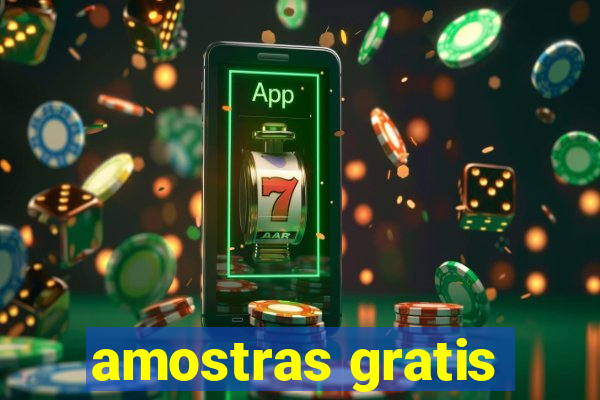 amostras gratis