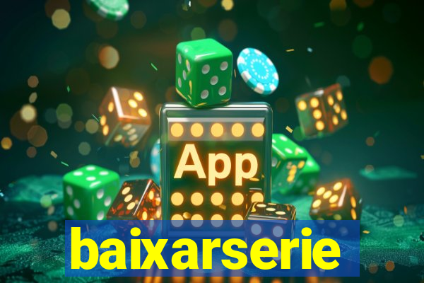 baixarserie