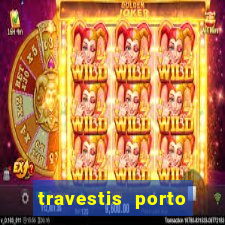 travestis porto velho acompanhnates