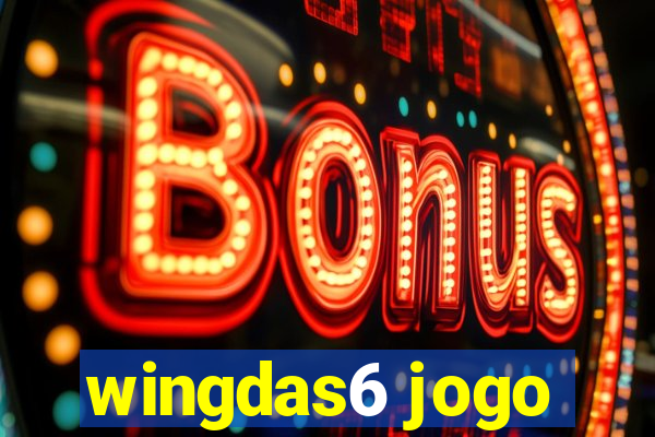 wingdas6 jogo