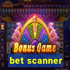 bet scanner