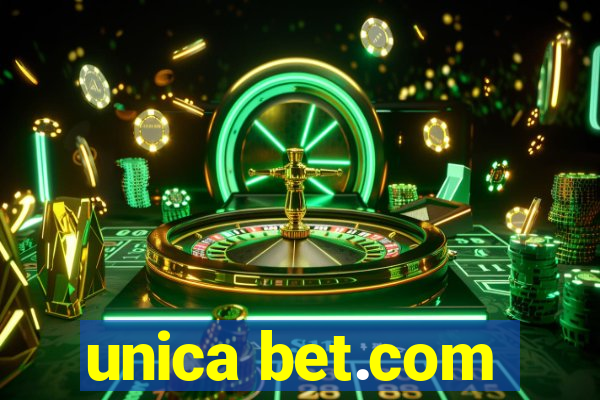 unica bet.com