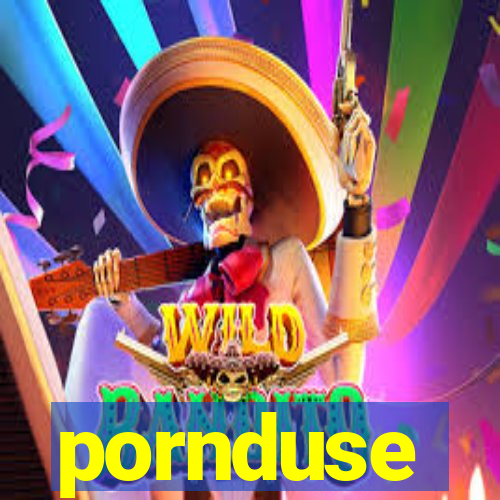 pornduse