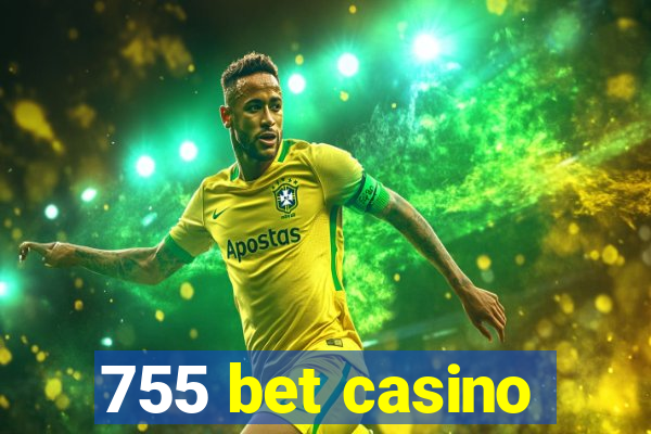 755 bet casino