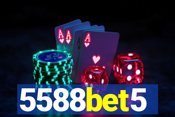 5588bet5