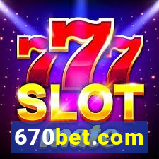 670bet.com