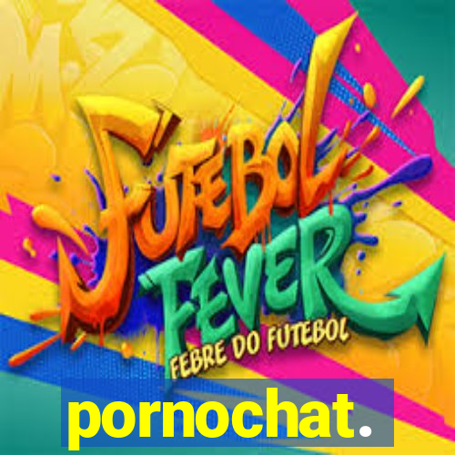 pornochat.