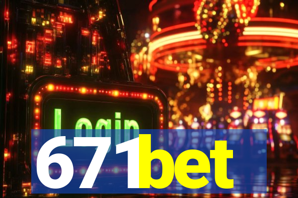 671bet