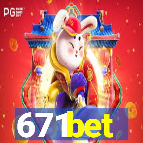 671bet