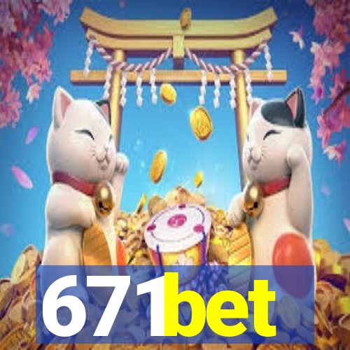 671bet