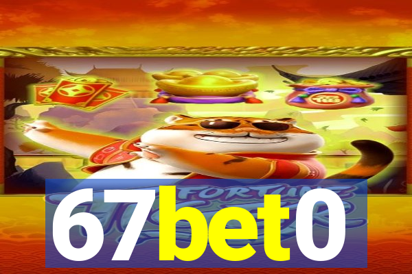 67bet0