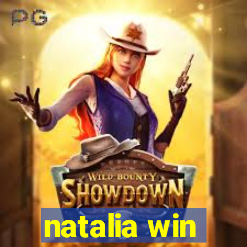 natalia win