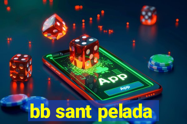 bb sant pelada