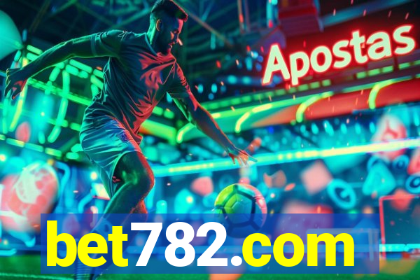 bet782.com