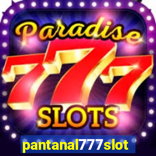 pantanal777slots.com