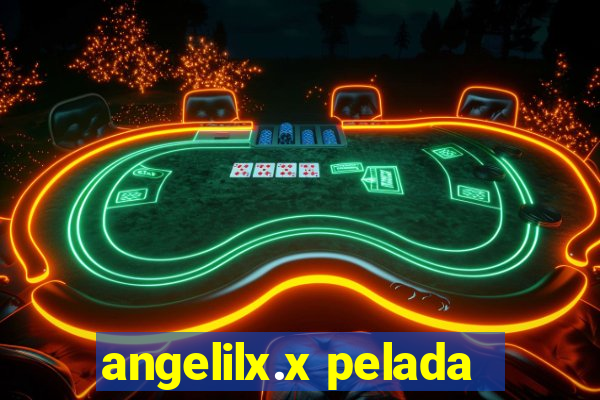 angelilx.x pelada