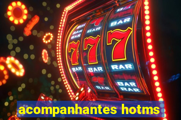 acompanhantes hotms