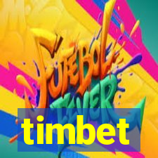 timbet