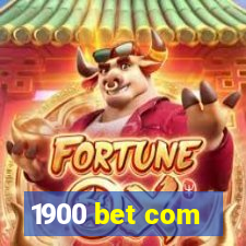 1900 bet com