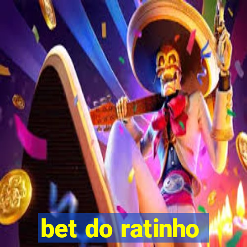 bet do ratinho