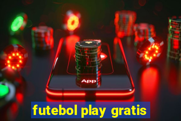 futebol play gratis