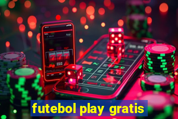 futebol play gratis