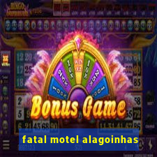 fatal motel alagoinhas