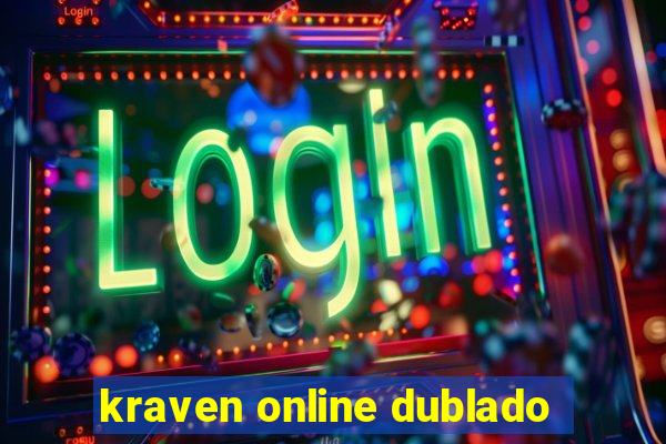 kraven online dublado