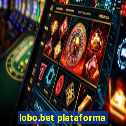 lobo.bet plataforma