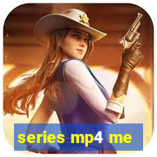 series mp4 me