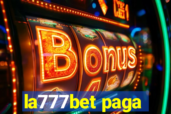 la777bet paga