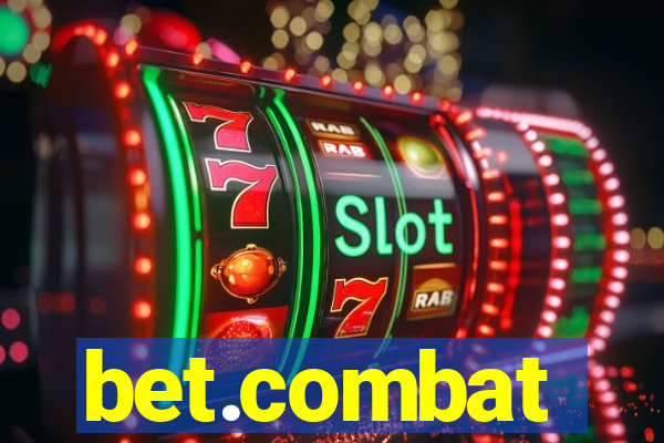 bet.combat