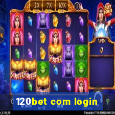 120bet com login