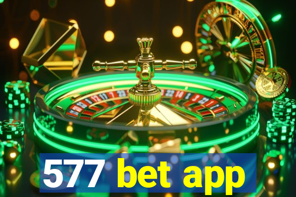 577 bet app