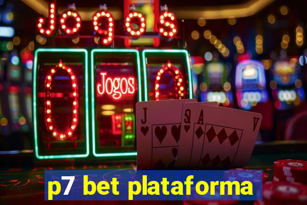 p7 bet plataforma