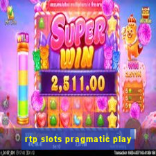 rtp slots pragmatic play